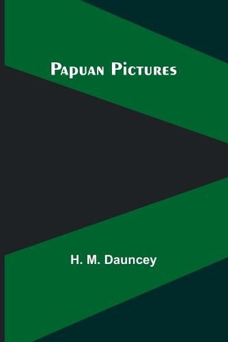 Cover image for Papuan Pictures