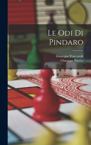 Cover image for Le Odi Di Pindaro