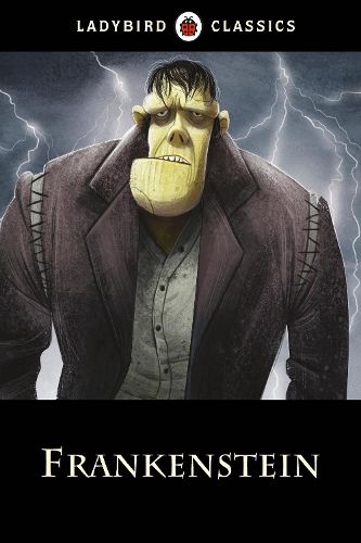 Cover image for Ladybird Classics: Frankenstein