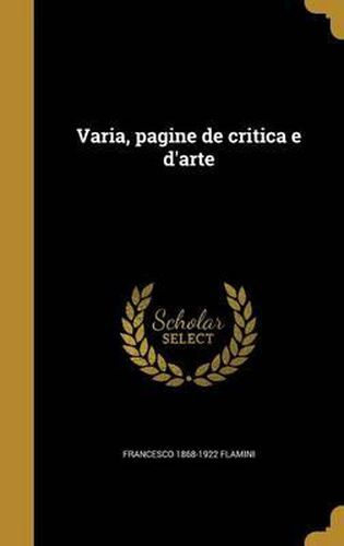 Varia, Pagine de Critica E D'Arte