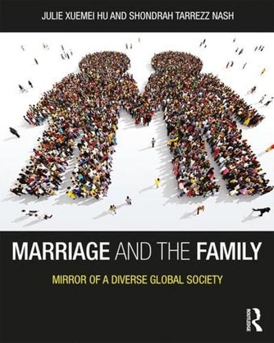 Cover image for Marriage and the Family: Mirror of a Diverse Global Society