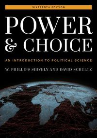 Cover image for Power and Choice: An Introduction to Political Science