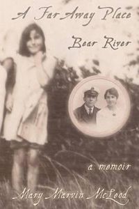 Cover image for A Far Away Place, Bear River