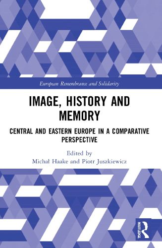 Cover image for Image, History and Memory