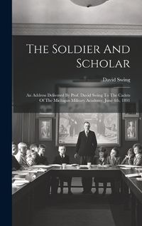 Cover image for The Soldier And Scholar