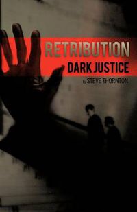 Cover image for Retribution: Dark Justice