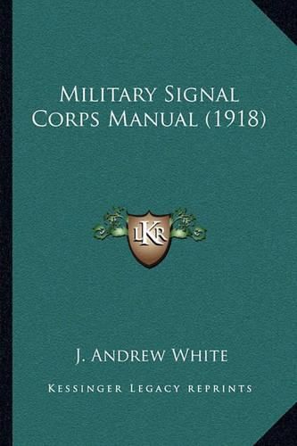 Military Signal Corps Manual (1918)