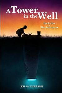 Cover image for A Tower in the Well