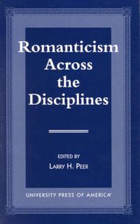 Cover image for Romanticism Across the Disciplines