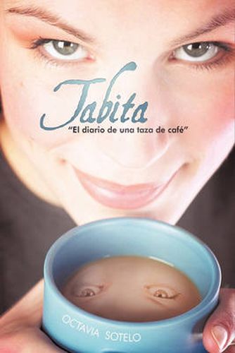Cover image for Tabita El Diario de Una Taza de Cafe