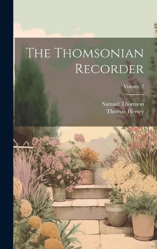 Cover image for The Thomsonian Recorder; Volume 2