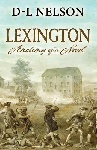 Lexington: Anatomy of a Novel