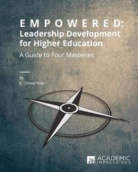 Cover image for Empowered: Leadership Development for Higher Education