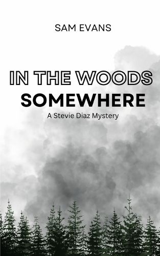 Cover image for In the Woods Somewhere