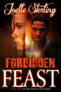 Cover image for Forbidden Feast: Book Three of the Eternal Dead Series
