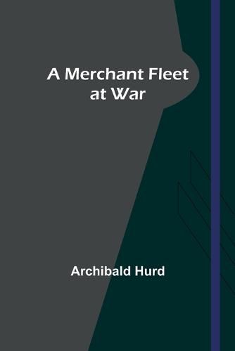Cover image for A Merchant Fleet at War