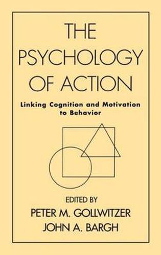 Cover image for Psychology of Action: Linking Cognition and Motivation to Behavior