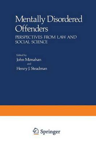 Mentally Disordered Offenders: Perspectives from Law and Social Science