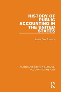 Cover image for History of Public Accounting in the United States