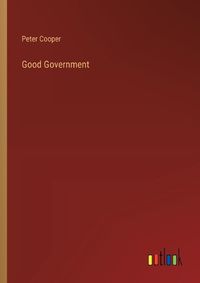 Cover image for Good Government