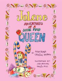 Cover image for Jolene -- Adventures of a Junk Food Queen