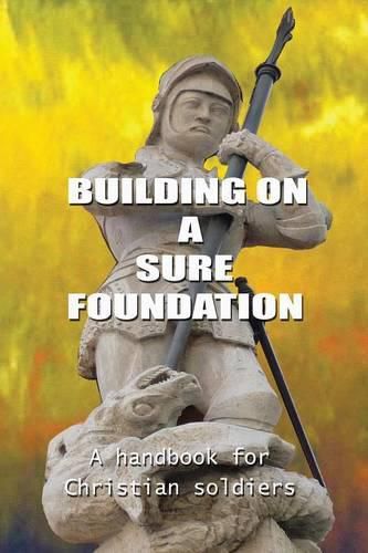 Cover image for Building on a Sure Foundation