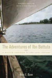 Cover image for The Adventures of Ibn Battuta: A Muslim Traveler of the Fourteenth Century