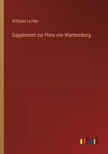 Cover image for Supplement zur Flora von Wuerttemberg