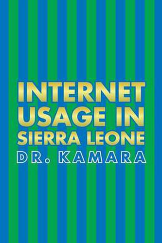 Cover image for Internet Usage in Sierra Leone