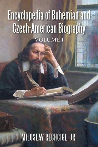 Cover image for Encyclopedia of Bohemian and Czech-American Biography