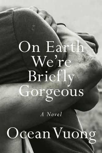 On Earth We're Briefly Gorgeous: A Novel