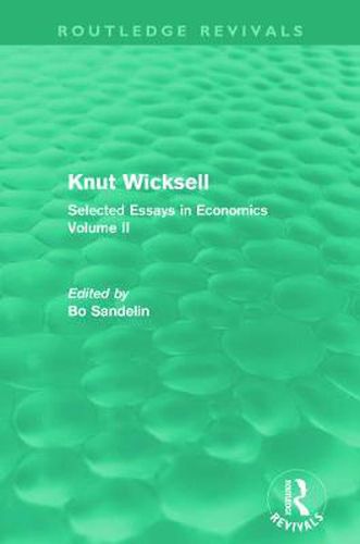 Cover image for Knut Wicksell: Selected Essays in Economics, Volume 2