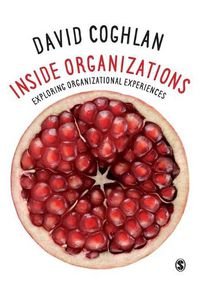 Cover image for Inside Organizations: Exploring Organizational Experiences