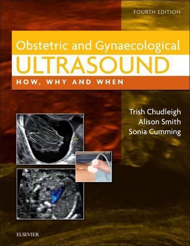 Cover image for Obstetric & Gynaecological Ultrasound: How, Why and When