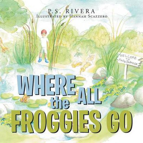 Cover image for Where All the Froggies Go