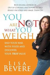 Cover image for You are Not What You Weigh