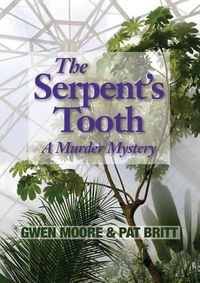 Cover image for The Serpent's Tooth: A Murder Mystery