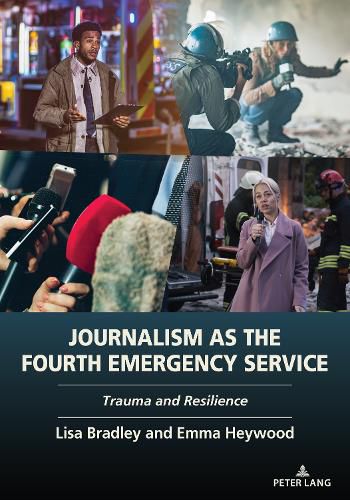 Cover image for Journalism as the Fourth Emergency Service