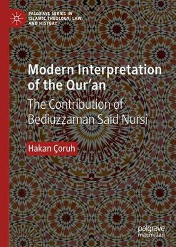 Cover image for Modern Interpretation of the Qur'an: The Contribution of Bediuzzaman Said Nursi