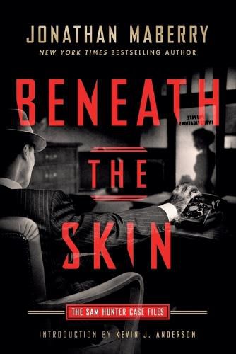 Beneath the Skin: The Sam Hunter Case Files