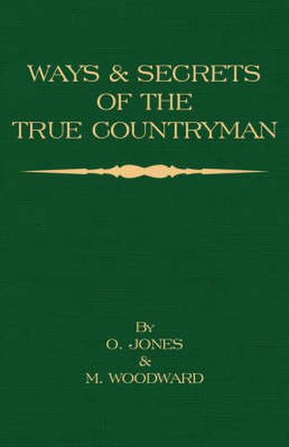 Cover image for Ways and Secrets of the True Countryman