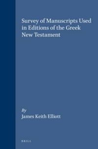 Cover image for Survey of Manuscripts Used in Editions of the Greek New Testament