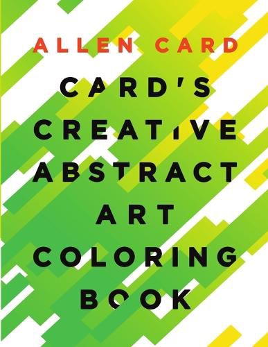 Cover image for Card's Creative Abstract Art Coloring Book