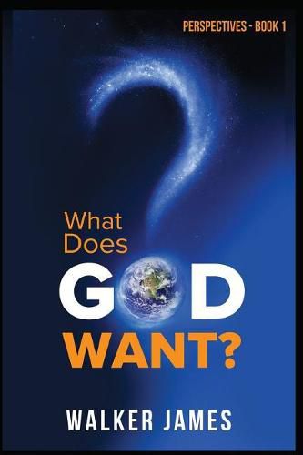 Cover image for Perspectives - Book 1 - What Does God Want?