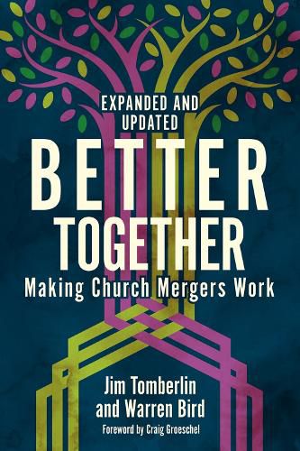 Cover image for Better Together: Making Church Mergers Work - Expanded and Updated