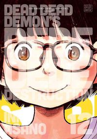 Cover image for Dead Dead Demon's Dededede Destruction, Vol. 12