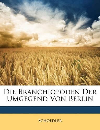 Cover image for Die Branchiopoden Der Umgegend Von Berlin