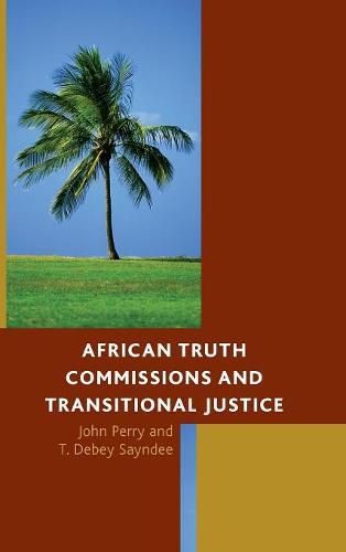 Cover image for African Truth Commissions and Transitional Justice