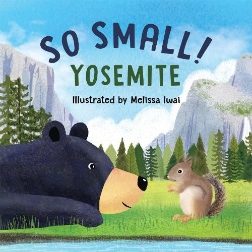 Cover image for So Small! Yosemite