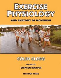 Cover image for Exercise Physiology and Anatomy of Movement